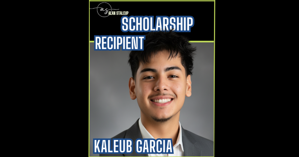 Alan Stalcup Scholarship Names Recipient Kaleub Garcia of St. Mary’s University, Advancing Mission to Support Next-Generation Leaders